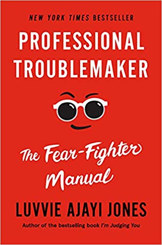"Professional Troublemaker, the Fear Fighter Manual" book cover