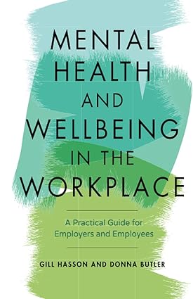 Mental Health and Wellbeing in the Workplace book cover